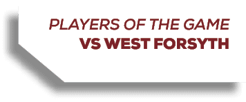 players of the game vs west forsyth