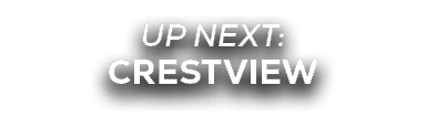 UP NEXT: CRESTVIEW