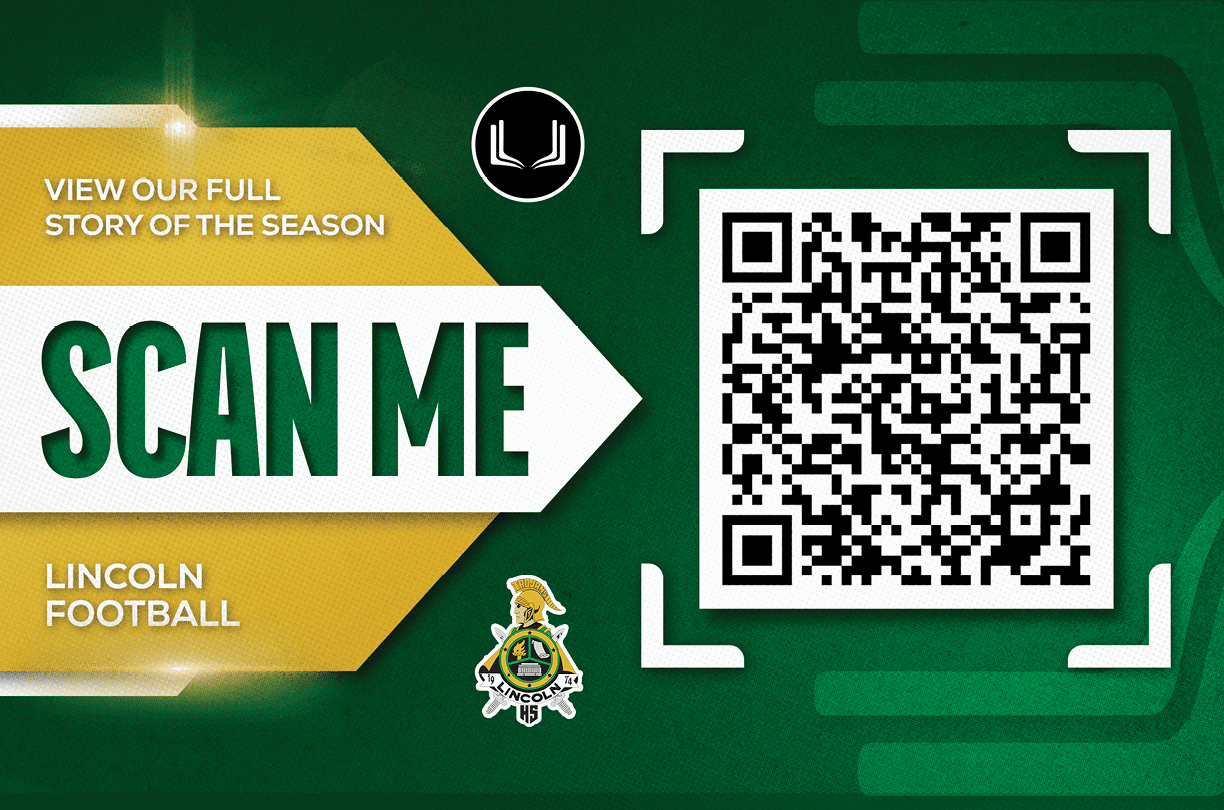 A green and gold graphic with a QR code inviting viewers to scan for the full story of the Lincoln Football season, featuring the Lincoln logo. Description generated by AI