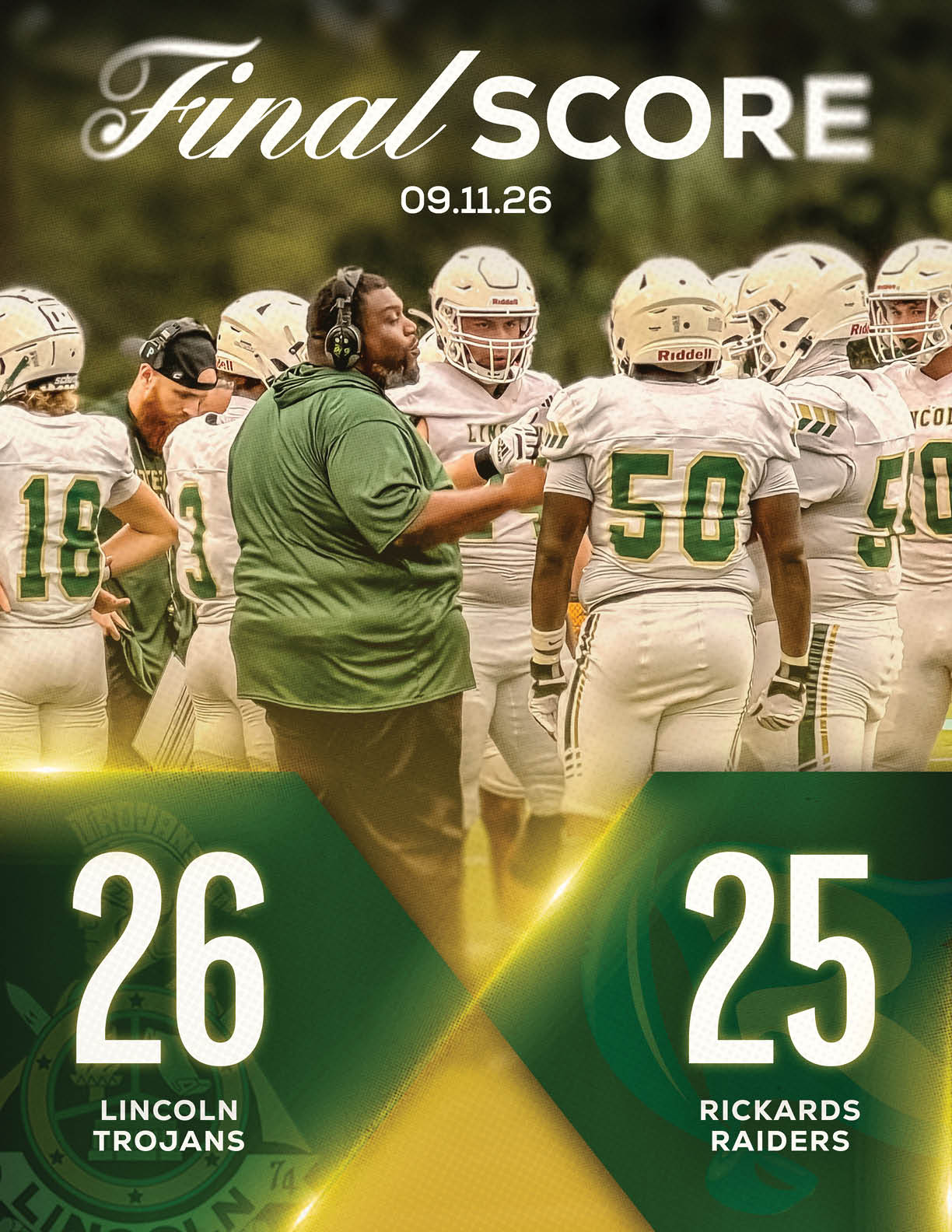 A group of football players in white uniforms and a coach in a green shirt are gathered on the field with the final score showing Lincoln Trojans narrowly defeating Rickards Raiders. Description generated by AI