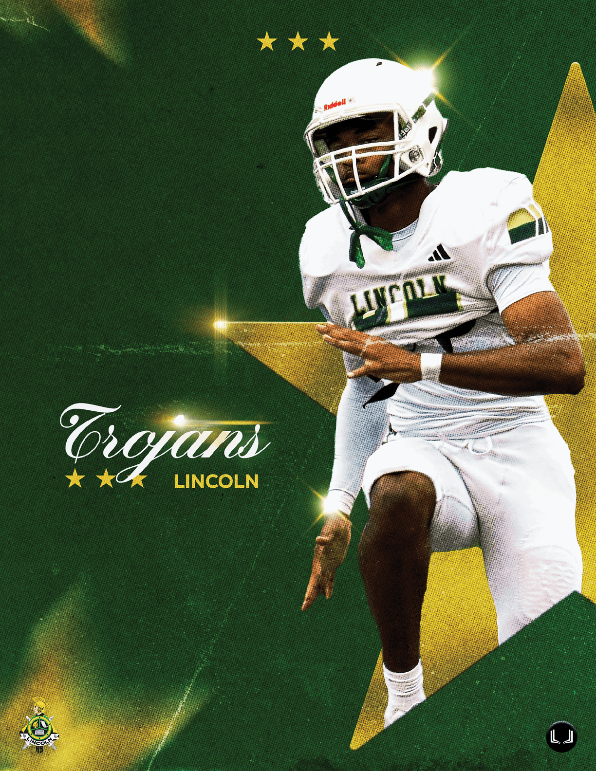 A person in a white football uniform and helmet is posed in an athletic stance against a green background with a large gold star and the text Trojans Lincoln. Description generated by AI