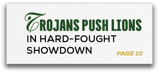 PAGE 10,Trojans PUSH LIONS in Hard Fought Showdow