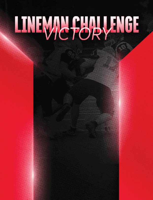 The image features the text “LINEMAN CHALLENGE VICTORY" over a darkened background showing people in sports uniforms engaged in a physical activity, framed by red geometric shapes on the sides. Description generated by AI