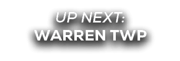 UP NEXT: WARREN TWP