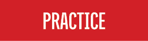 PRACTICE
