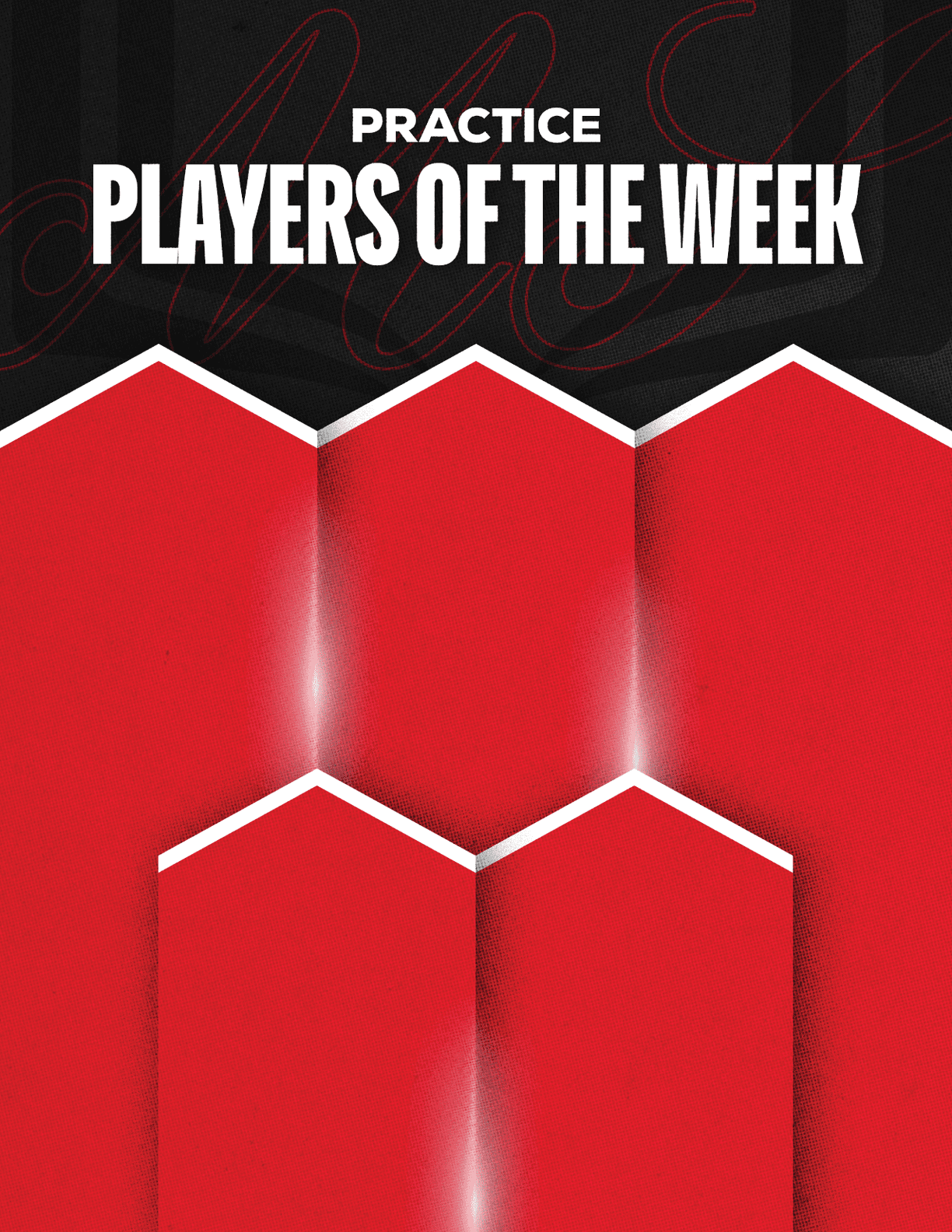 Bold white text on a black and red textured background reads practice players of the week. Description generated by AI