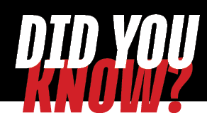 DID YOU KNOW?