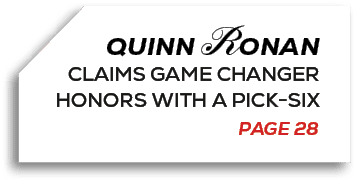 QUINN RONAN Claims Game Changer Honors with a Pick Six PAGE 2