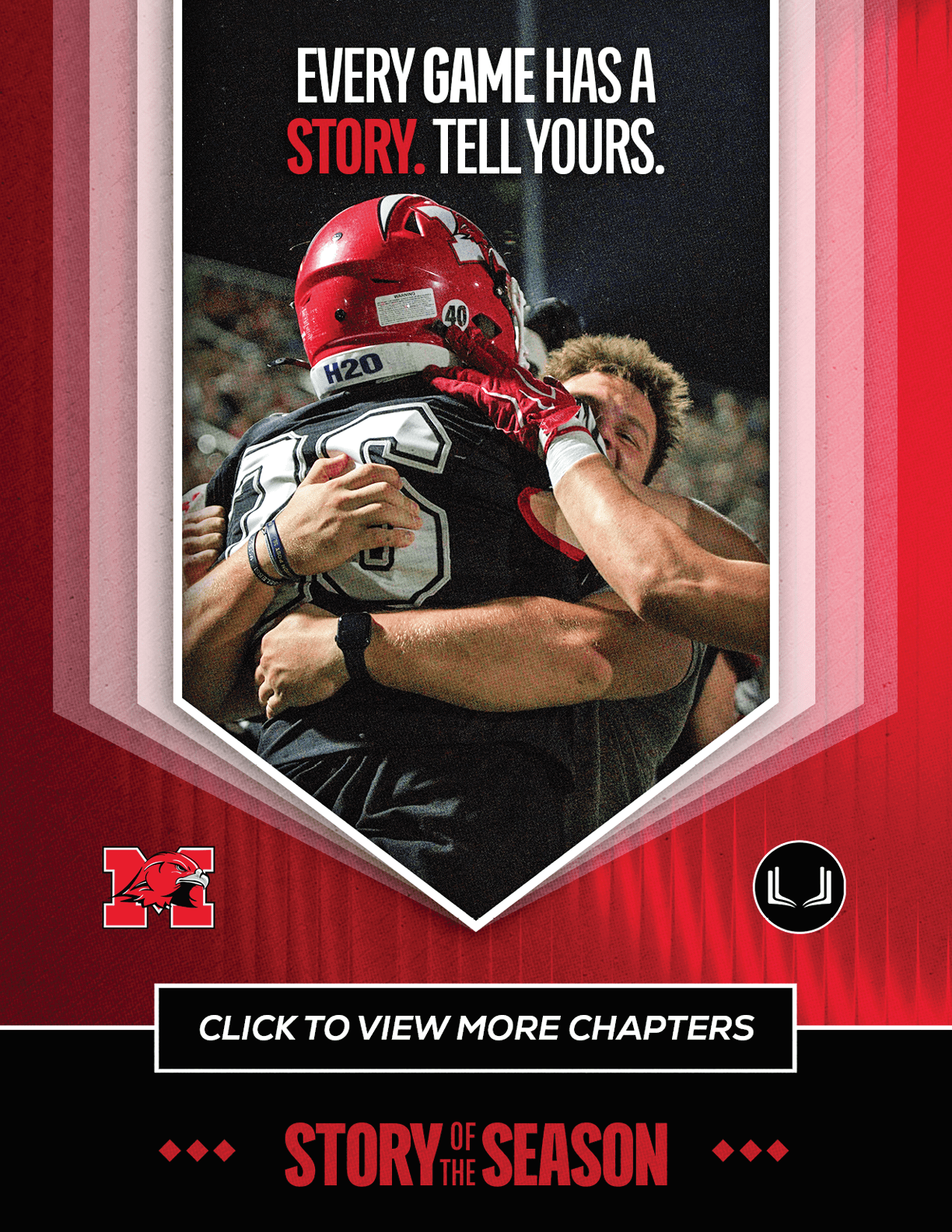 Two people embrace on a football field with one wearing a red helmet and black jersey, accompanied by the text “Every game has a story. Tell yours." and a call to action to view more chapters of "Story of the Season." Description generated by AI