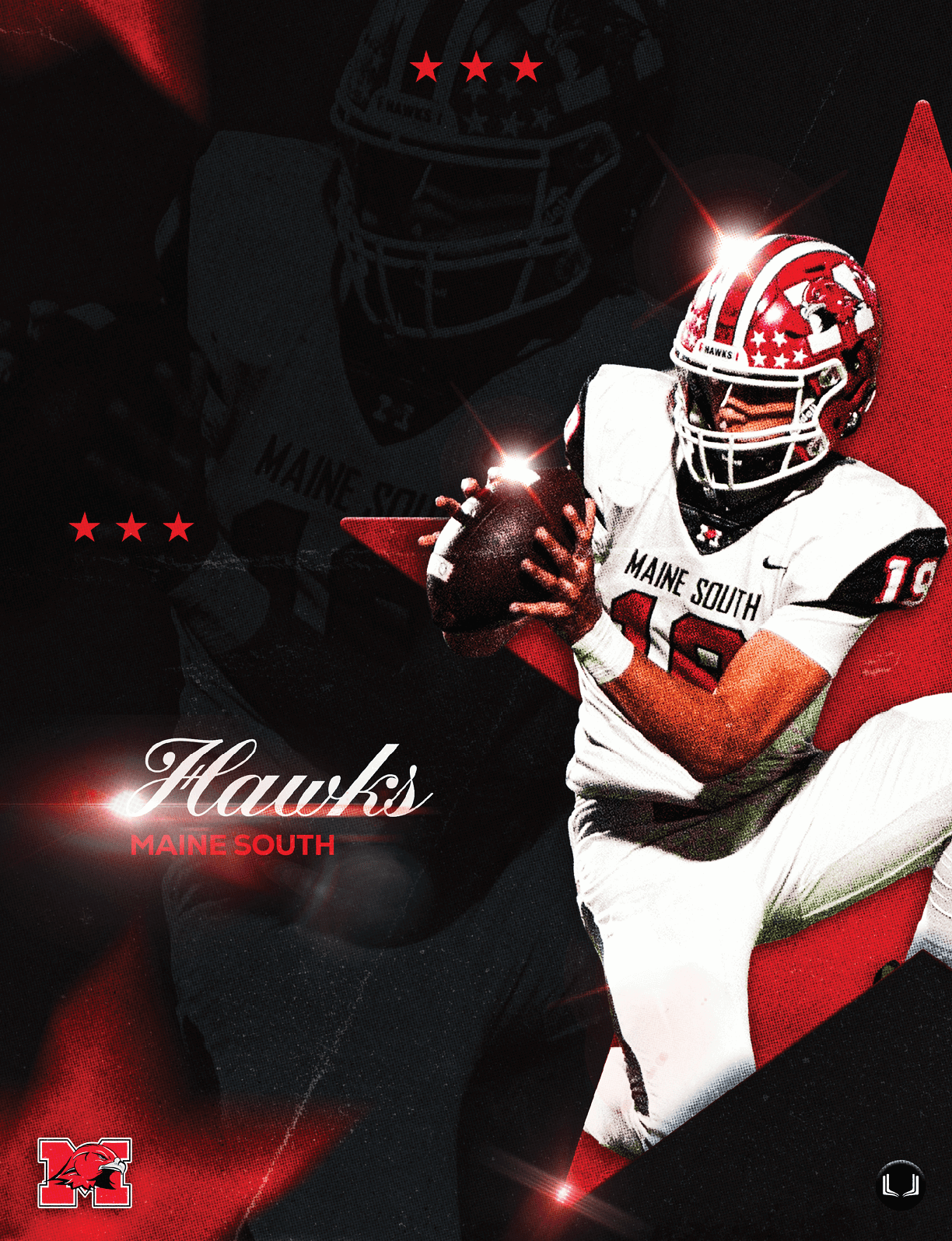A person in a white football uniform with “Maine South" on the jersey is holding a football in a dynamic pose against a red and black background with the text "Hawks Maine South" and star graphics. Description generated by AI
