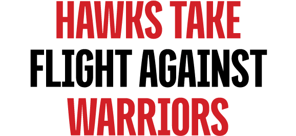 Hawks Take Flight Against Warriors
