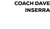 Coach DAVE INSERRA on win over deerfield