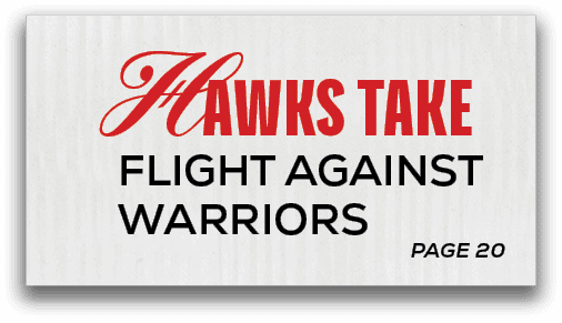 PAGE 18,Hawks Take Flight Against Warrior