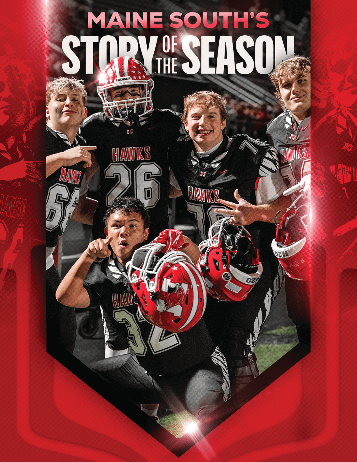 A group of five people wearing black football uniforms with red and white helmets pose together on a field under bright lights with the text Maine South's Story of the Season above them. Description generated by AI
