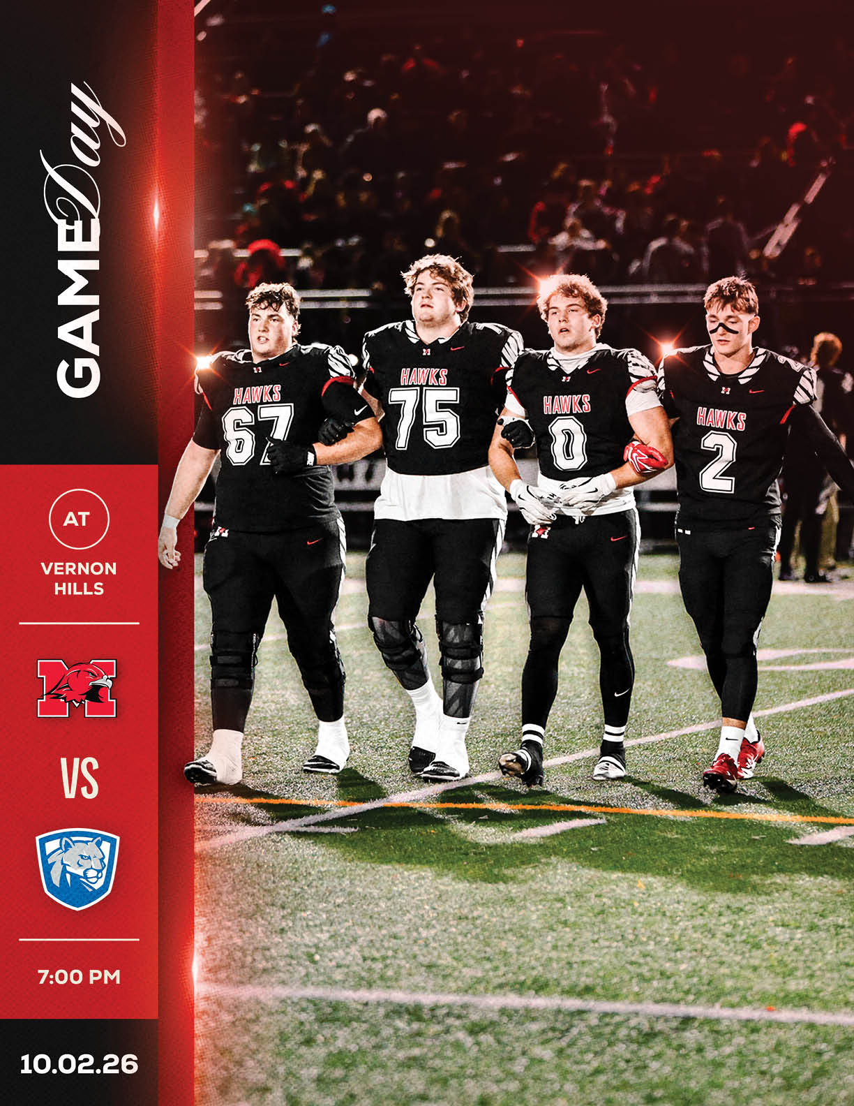 Four adults in black football uniforms with the word “Hawks" walk arm in arm on a football field under stadium lights with a crowd in the background, alongside a graphic showing a game between Vernon Hills and another team scheduled for 7:00 PM on 10.02.26. Description generated by AI