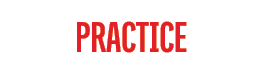 PRACTICE 