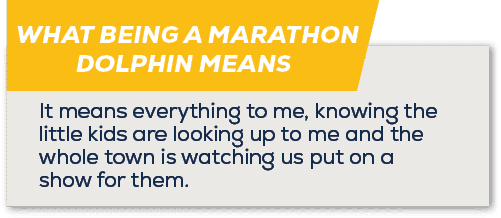 WHAT BEING A MARATHON DOLPHIN MEANS,It means everything to me, knowing the little kids are looking up to me and the w...