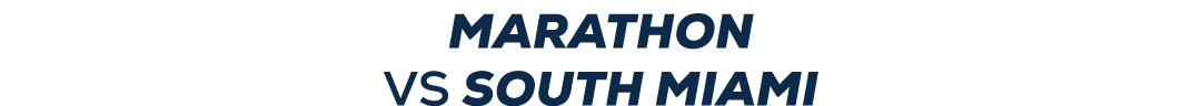 Marathon VS SOUTH MIAMI 
