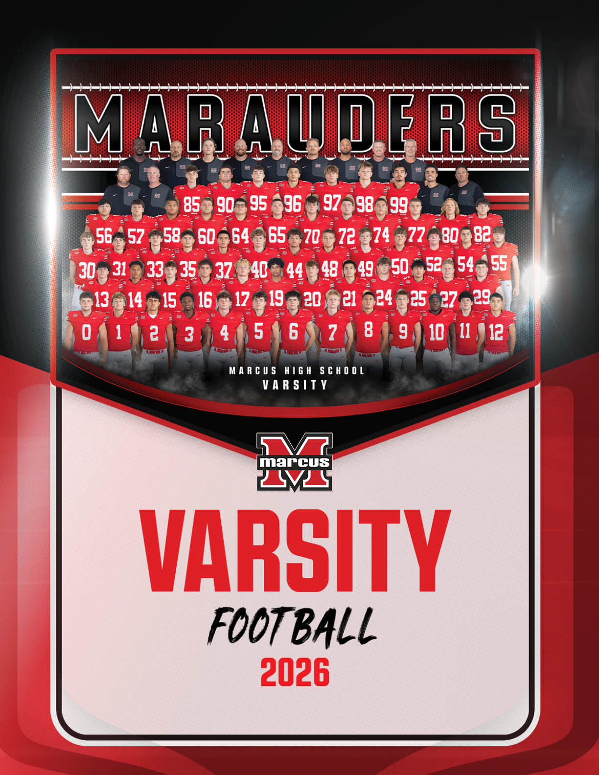 A large group of people wearing red football jerseys with numbers pose together in front of a backdrop that says Marauders and Marcus High School Varsity Football 2026. Description generated by AI