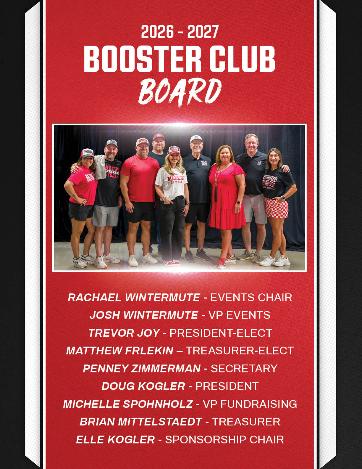 A group of nine adults wearing casual and sporty clothing stand together smiling in front of a black curtain with a red and white graphic listing the 2026-2027 Booster Club Board members and their roles. Description generated by AI