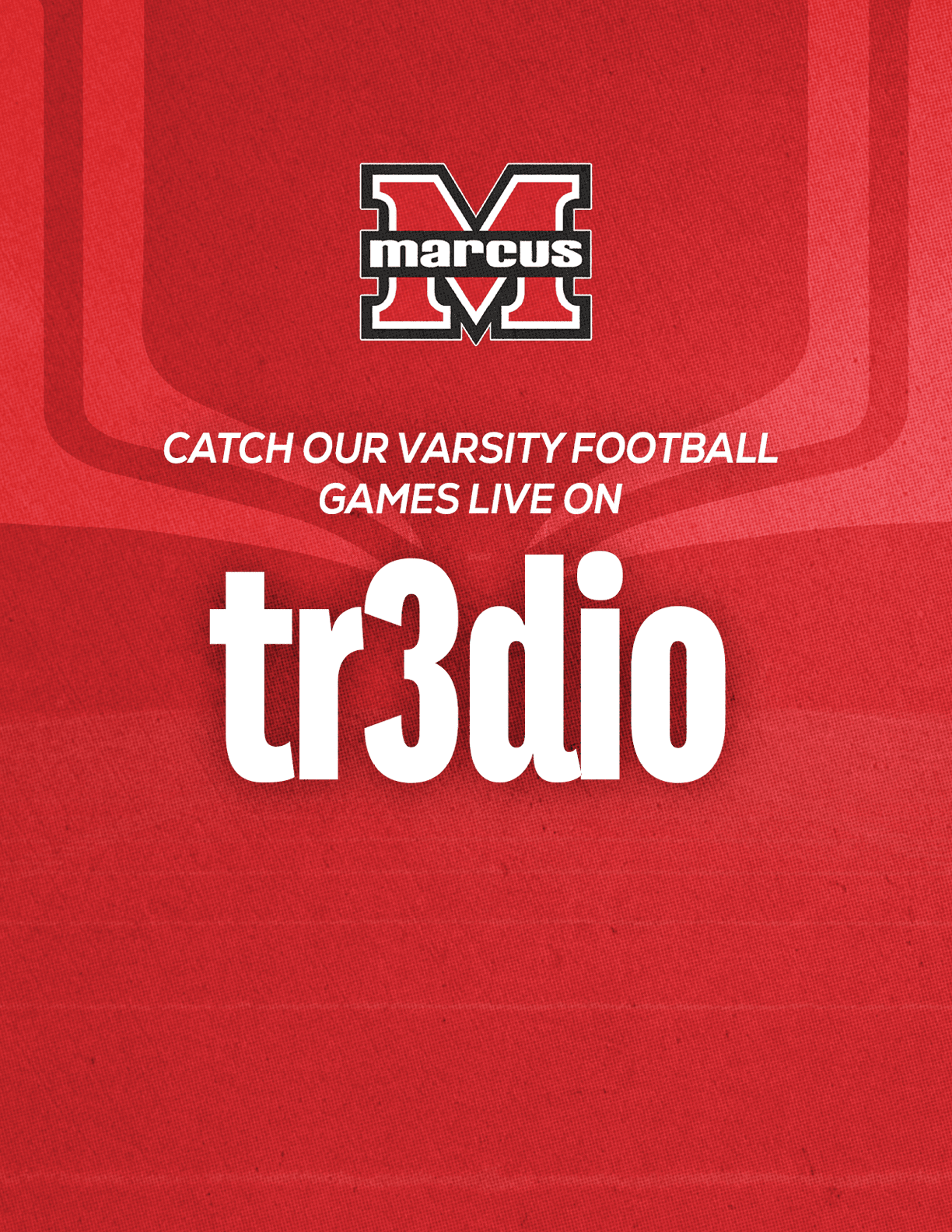 The image features a red background with a large letter M and the word Marcus above text inviting viewers to catch varsity football games live on tr3dio. Description generated by AI