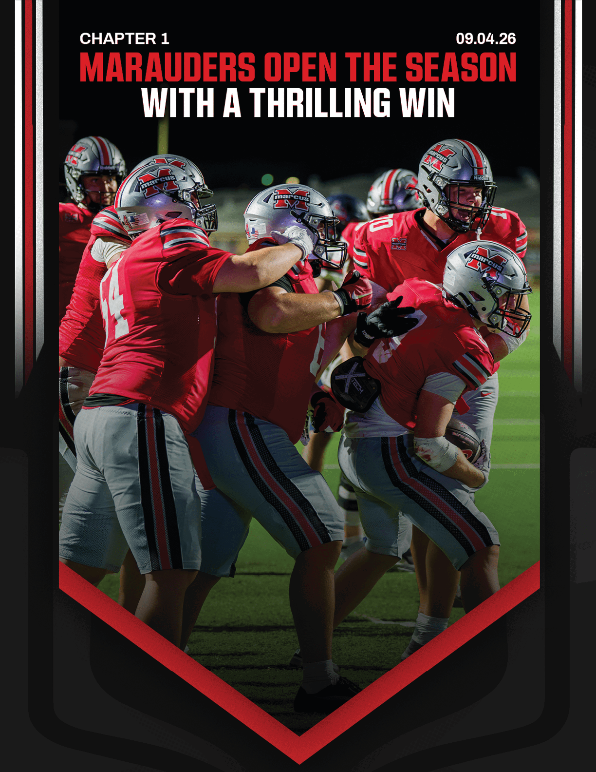 A group of football players in red jerseys and silver helmets are huddled together on a field with text above them announcing the Marauders opening the season with a thrilling win. Description generated by AI