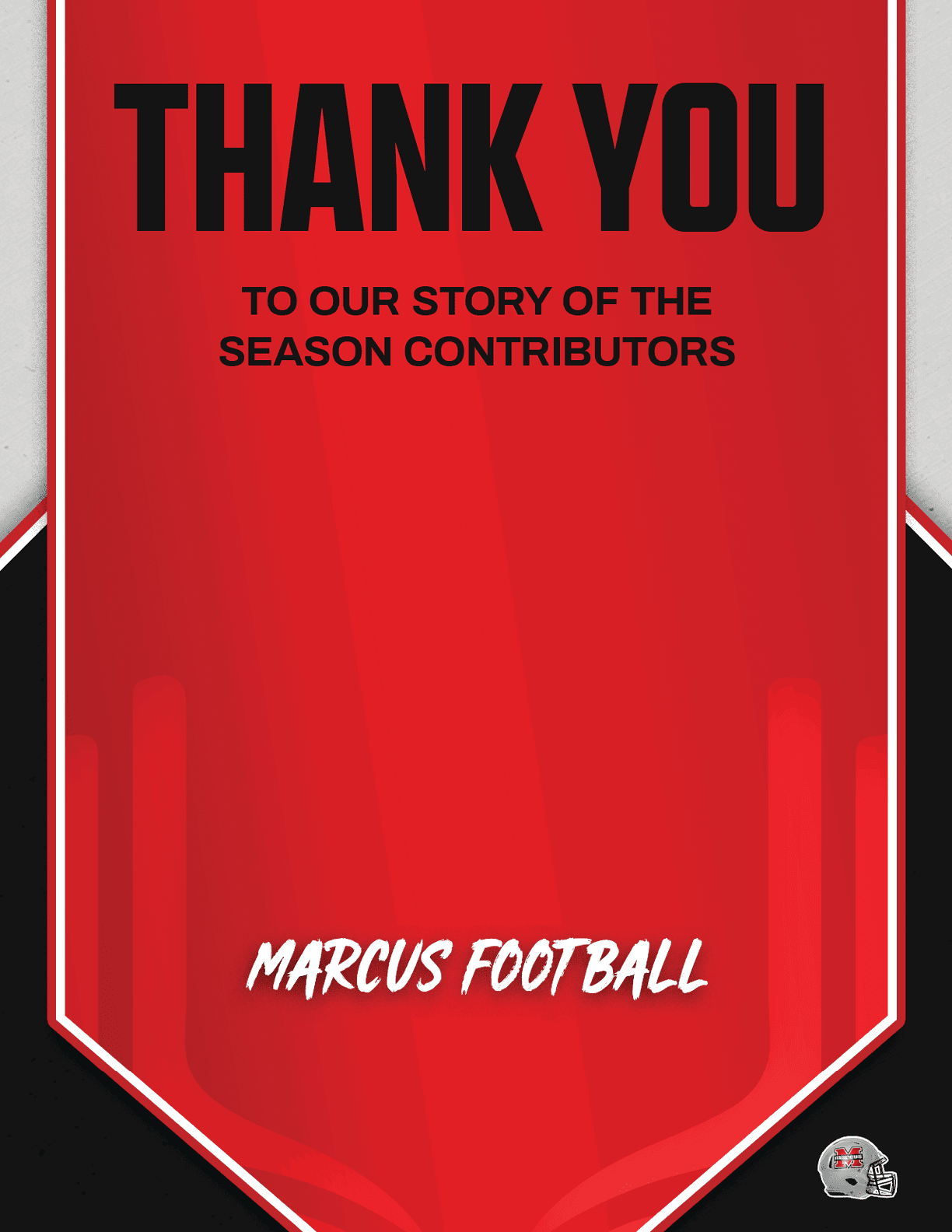 A red banner with black and white text thanking the season contributors from Marcus Football. Description generated by AI