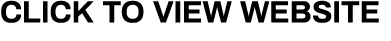 CLICK TO VIEW WEBSITE