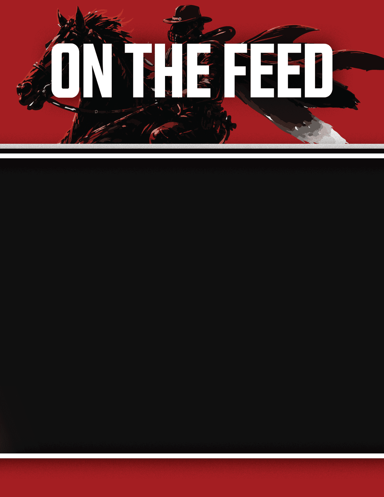 A stylized graphic with a person wearing a hat riding a horse against a red background with the bold white text “ON THE FEED." Description generated by AI