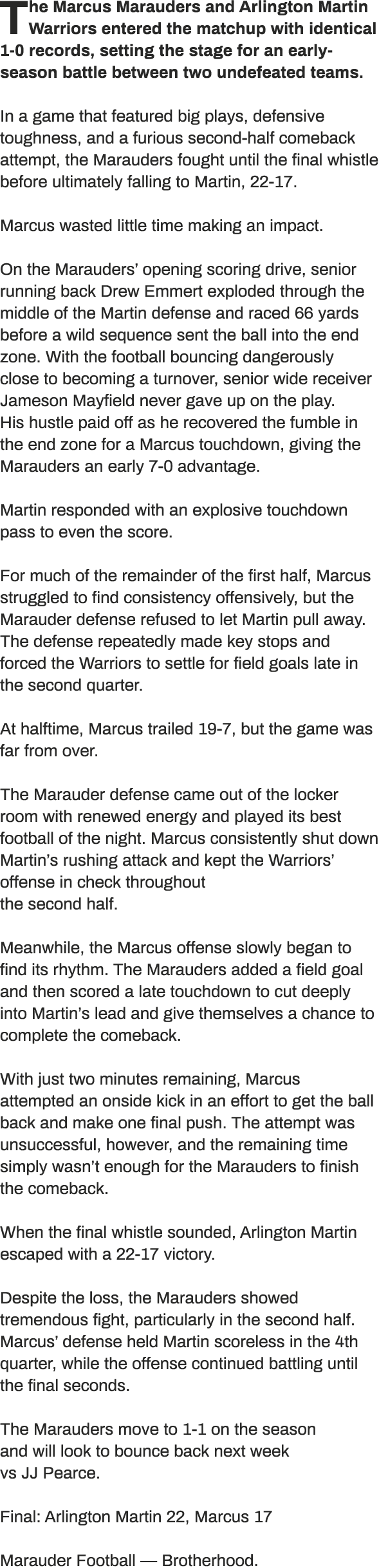 The Marcus Marauders and Arlington Martin Warriors entered the matchup with identical 1 0 records, setting the stage ...