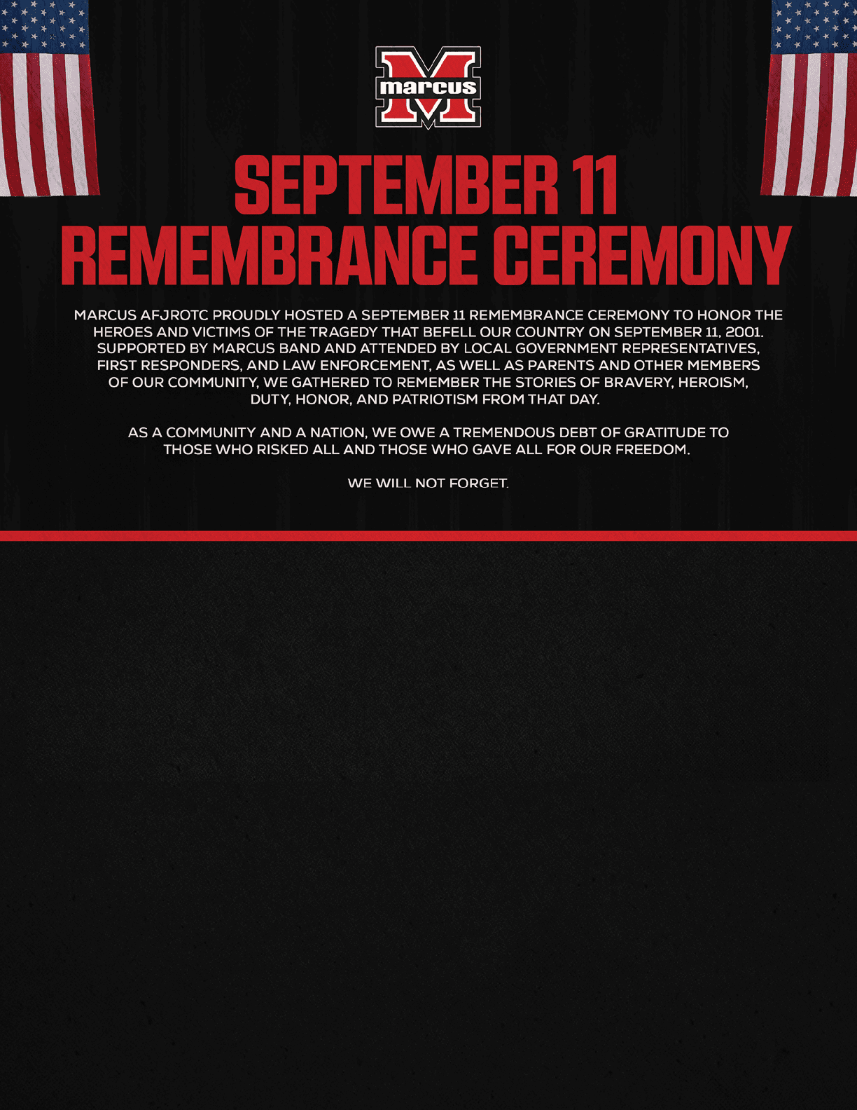 A black background with two American flags and red text commemorates the September 11 Remembrance Ceremony honoring the heroes and victims of the 2001 attacks. Description generated by AI
