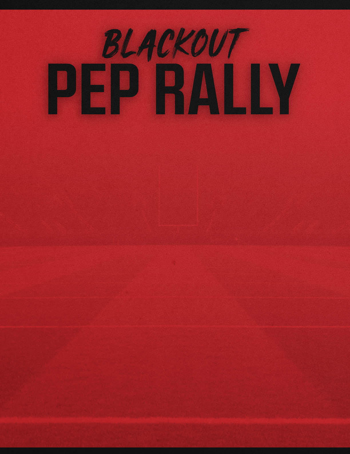 Black text reading “BLACKOUT PEP RALLY" is displayed on a red textured background. Description generated by AI