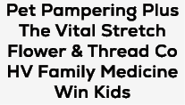 Pet Pampering Plus The Vital Stretch Flower & Thread Co HV Family Medicine Win Kids