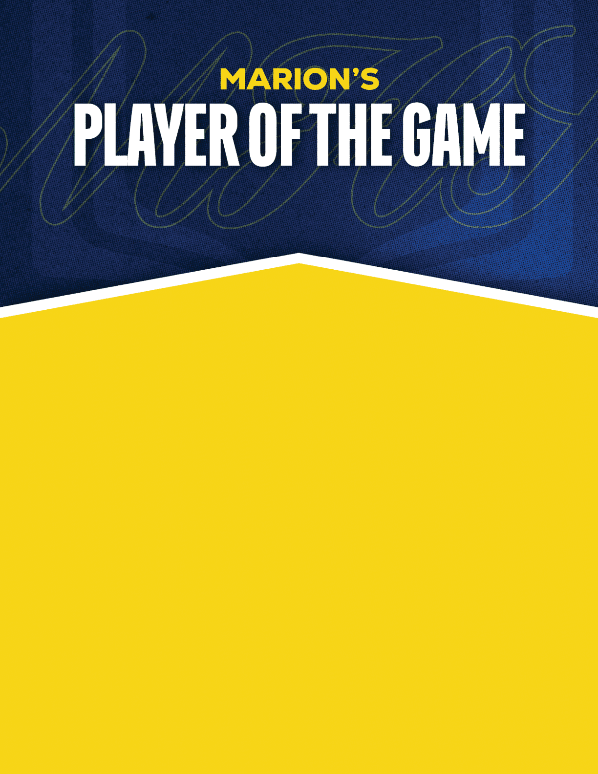 A yellow background with blue lettering that says “Marion's Player of the Game". AI generated content