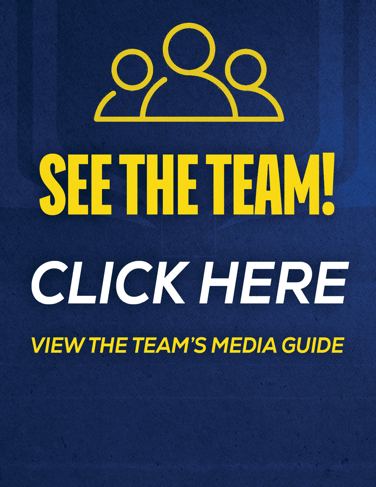 A blue sign with yellow writing that says “See the team! Click here to view the team's media guide." AI generated content