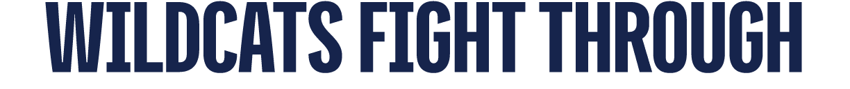 WILDCATS fight through