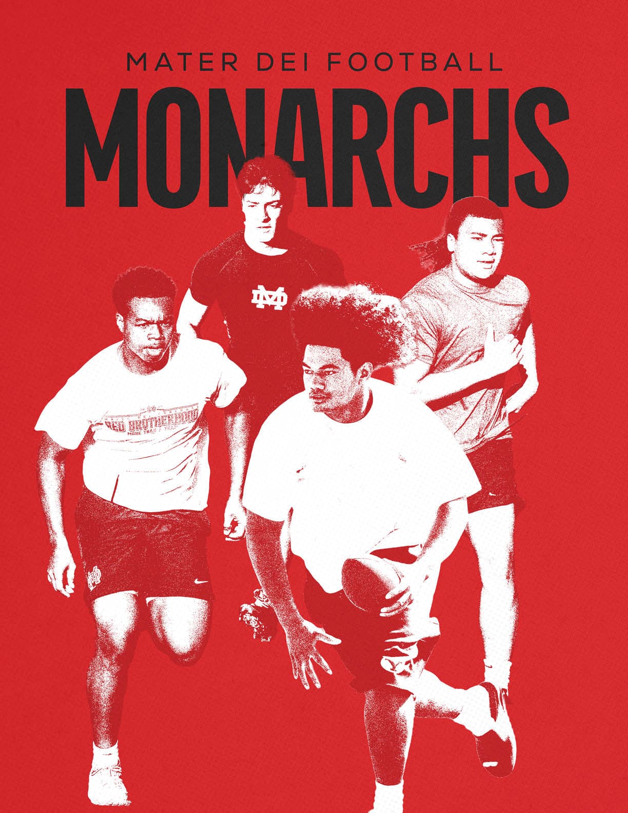 Four people in athletic clothing are running forward against a red background with the text “Mater Dei Football Monarchs" above them. Description generated by AI