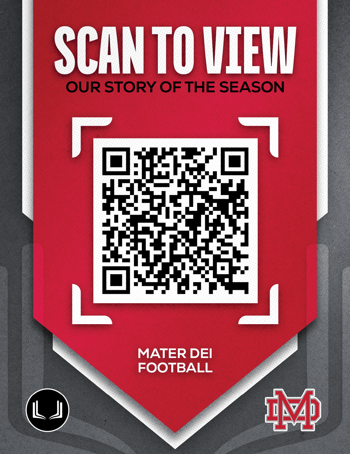 A red banner with a QR code in the center invites viewers to scan to see the story of the season for Mater Dei Football. Description generated by AI