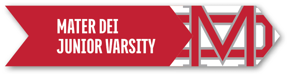 MATER DEI Junior Varsit