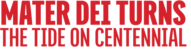 Mater Dei Turns the Tide on Centennial