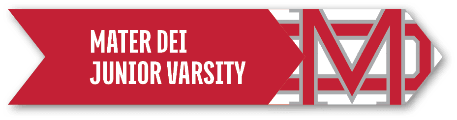 MATER DEI Junior Varsit