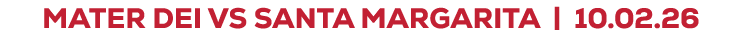 mater dei vs santa margarita | 10.02.26