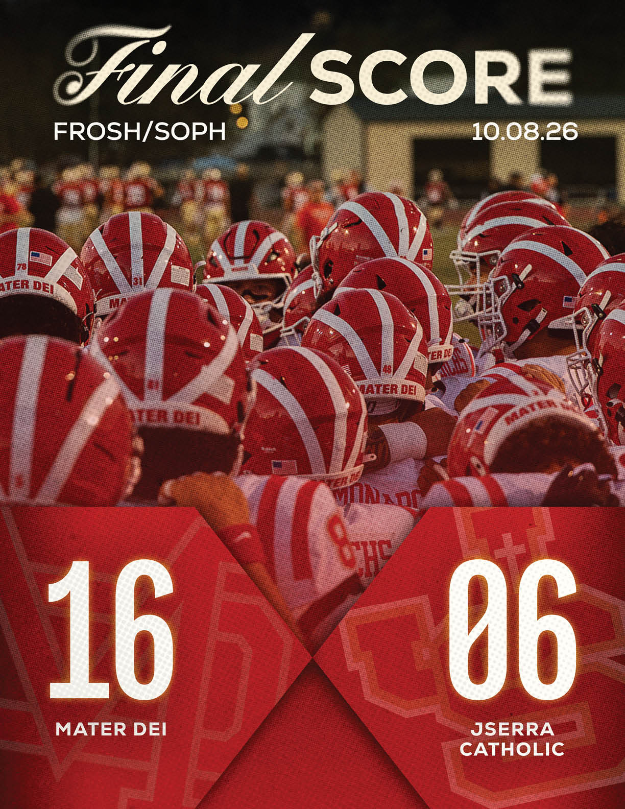 A group of people wearing red and white striped helmets and uniforms are gathered closely together with a final sports score showing Mater Dei defeating JSerra Catholic. Description generated by AI