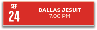 24,7:00 PM,DALLAS JESUIT,SE