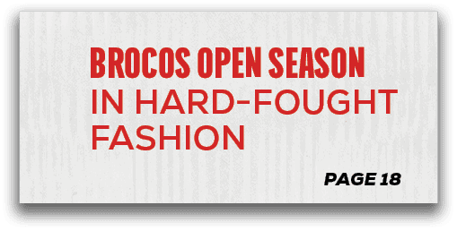 page 18,brocos open season in hard fought fashio
