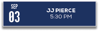 03,5:30 PM,JJ PIERCE,SE