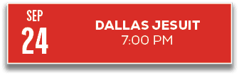 24,7:00 PM,DALLAS JESUIT,SE