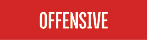 OFFENSIVE 