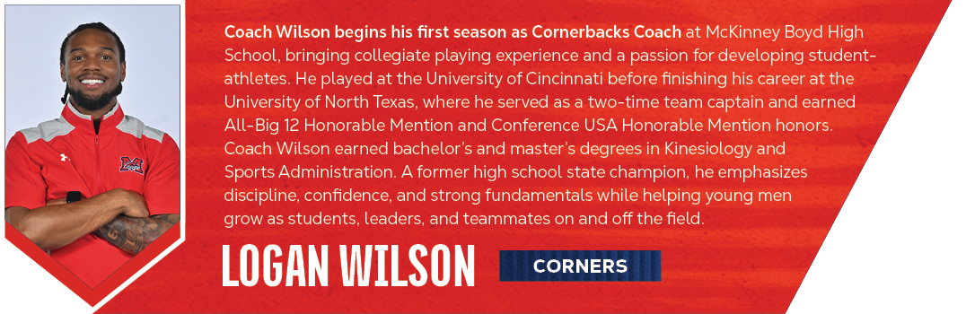 Corners ,logan wilson,Coach Wilson begins his first season as Cornerbacks Coach at McKinney Boyd High School, bringin...