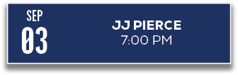 03,7:00 PM,JJ PIERCE,SE